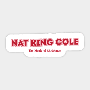 Nat King Cole - The Magic of Christmas Sticker